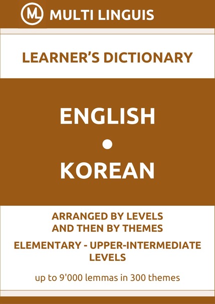English-Korean (Level-Theme-Arranged Learners Dictionary, Levels A1-B2) - Please scroll the page down!